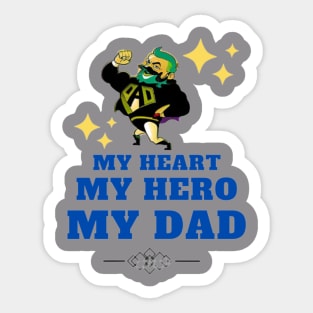 Fathers Day Gift My Heart My Hero My Dad Sticker